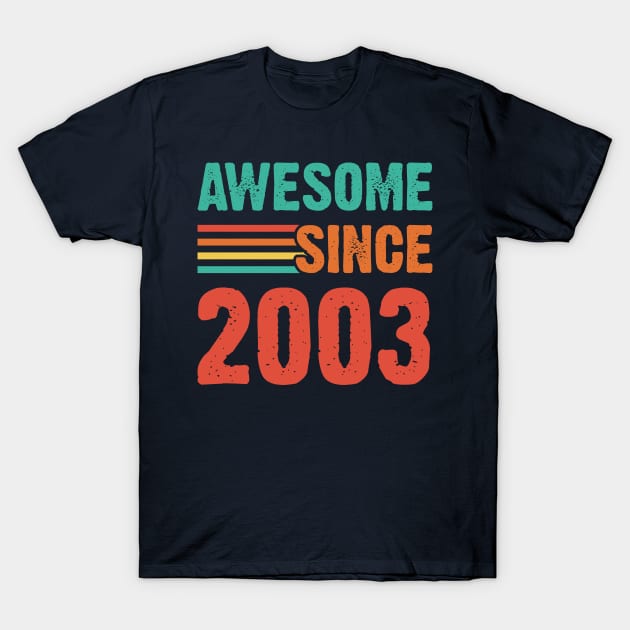 Vintage Awesome Since 2003 T-Shirt by Emma